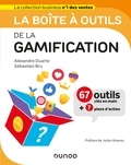 Alexandre Duarte et Sébastien Bru - La boîte à outils de la gamification.