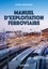 Didier Janssoone - Manuel d'exploitation ferroviaire - 2e éd. - Certifications professionnelles - Formation continue IUT - Écoles d'ingénieurs.