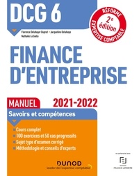 Florence Delahaye-Duprat et Jacqueline Delahaye - DCG 6 Finance d'entreprise - Manuel - 2e éd. - Réforme Expertise comptable.