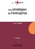 Frédéric Leroy - Les stratégies de l'entreprise.