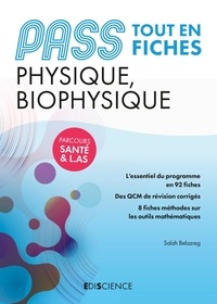 Salah Belazreg - PASS Physique, Biophysique Tout en fiches - Parcours santé & L.AS.
