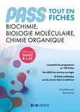 Simon Beaumont et Elise Marche - PASS Biochimie, Biologie moléculaire et Chimie organique Tout en fiches - Parcours santé et L.AS.