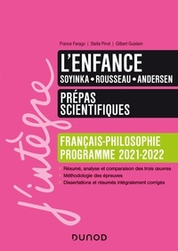 France Farago et Étienne Akamatsu - L'enfance - Prépas scientifiques Français-Philosophie - 2021-2022.