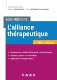 Marie-Jo Brennstuhl et Fanny Marteau-Chasserieau - Aide-Mémoire - L'alliance thérapeutique - en 66 notions.