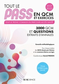 Daniel Fredon et Alexandre Fradagrada - Tout le PASS en QCM et exercices 2021-2022 - 3000 QCM et exercices corrigés - Tronc commun.
