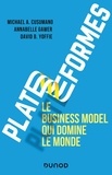 Michael A. Cusumano et Annabelle Gawer - Plateformes - Le business model qui domine le monde.