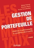 Rémy Estran et Etienne Harb - Gestion de portefeuille - 2e éd. - Gestion traditionnelle et modèles alternatifs.