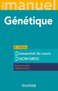 Raymond Julien et Sébastien Arico - Mini Manuel de Génétique - Cours + QCM/QROC.