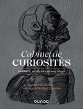 Juliette Cazes - Cabinet de curiosités - Insolites, médicales et macabres.