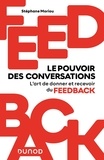 Stéphane Moriou - Feedback : le pouvoir des conversations - L'art de donner et recevoir du feedback.