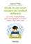 Fabienne Henry - Guide du parcours scolaire de l'enfant différent - Les outils indispensables pour accompagner un enfant TDAH, Dys, HPI, TSA.