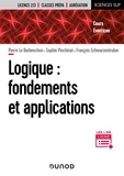 Sophie Pinchinat et François Schwarzentruber - Logique : fondements et applications - Cours et exercices corrigés.