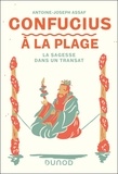 Antoine Joseph Assaf - Confucius à la plage - La sagesse dans un transat.