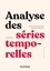 Régis Bourbonnais et Virginie Terraza - Analyse des séries temporelles - 5e éd. - Cours et exercices corrigés - Applications à l'économie et à la gestion.