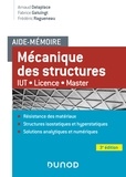 Arnaud Delaplace et Fabrice Gatuingt - Aide-mémoire Mécanique des structures - 3e éd. - IUT-Licence-Master.