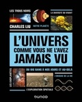 Charles Liu - L'univers comme vous ne l'avez jamais vu - Du Big bang à nos jours et au-delà.