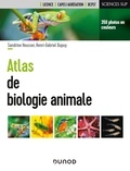 Sandrine Heusser et Henri-Gabriel Dupuy - Atlas de biologie animale.