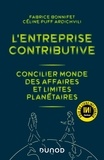 Fabrice Bonnifet et Céline Puff Ardichvili - L'entreprise contributive - Concilier monde des affaires et limites planétaires.