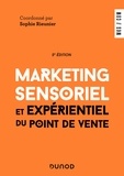 Sophie Rieunier - Marketing sensoriel et expérientiel du point de vente - 5e éd..