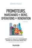 Gérard Picault - Promoteurs, marchands de biens, opérations de rénovation - 3e éd..