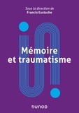 Francis Eustache - Mémoire et traumatisme.