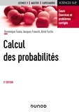 Dominique Foata et Jacques Franchi - Calcul des probabilités - Cours, exercices et problèmes corrigés.