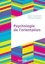 Jean Guichard et Michel Huteau - Psychologie de l'orientation.