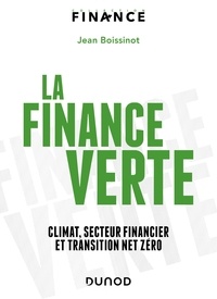 Jean Boissinot - La finance verte.