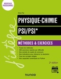 Olivier Fiat - Physique-Chimie Méthodes et exercices PSI/PSI* - 2e éd..
