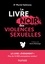 Muriel Salmona - Le livre noir des violences sexuelles - 3e éd..