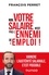 François Perret - Non, votre salaire n'est pas l'ennemi de l'emploi ! - Vaincre l'austérité salariale, c'est possible.