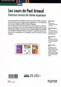 Exercices résolus de chimie organique. Les cours de Paul Arnaud 5e édition