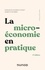 Emmanuel Buisson-Fenet et Marion Navarro - La microéconomie en pratique.
