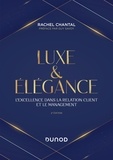 Rachel Chantal - Luxe et élégance - L'excellence dans la relation client et le management.