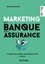 Antoine Gautier - Marketing de la banque et de l'assurance - L'expérience client, du phygital à l'IA.