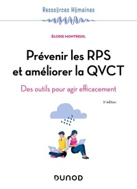 Elodie Montreuil - Prévenir les RPS et améliorer la QVCT - Des outils pour agir efficacement.