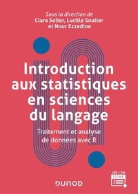 Clara Solier et Lucille Soulier - Introduction aux statistiques en sciences du langage - Traitement et analyse de données avec R.