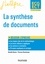 Daniel Baisse et Florence Deschemps - La synthèse de documents ECG-ECT 1re et 2e années - Réussir l'épreuve.