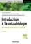 Luciano Paolozzi et Jean-Claude Liébart - Introduction à la microbiologie - Microbiologie fondamentale et appliquée.