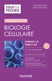 Guillaume Barthole et Jean-Claude Callen - L'essentiel de biologie cellulaire - Licence 1/2/PASS - 2e éd. - Licence 1/2/PASS.
