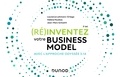 Laurence Lehmann-Ortega et Hélène Musikas - (Ré)inventez votre Business Model - 3e éd. - Avec l'approche Odyssée 3.14.