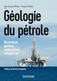 Jean-Jacques Biteau et François Baudin - Géologie du pétrole.