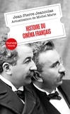 Jean-Pierre Jeancolas et Michel Marie - Histoire du cinéma français.