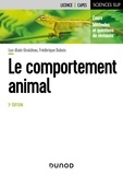Luc-Alain Giraldeau et Frédéric Dubois - Le comportement animal - Cours, méthodes et questions de révision.