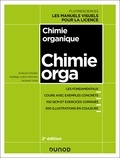 Evelyne Chelain et Nadège Lubin-Germain - Chimie organique - Cours avec exemples concrets, QCM, exercices corrigés.