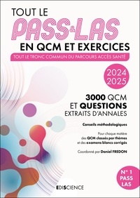 Daniel Fredon - PASS & LAS Tout en QCM et exercices - Tout le tronc commun du parcours Acces Santé.