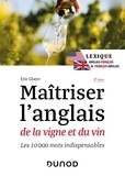 Eric Glatre - Maîtriser l'anglais de la vigne et du vin.
