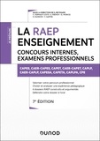 Sylvie Beyssade et Christine Fermaut-Loits - La Raep enseignement - Concours internes, examens professionnels. CAPES, CAER-CAPES, CAPET, CAER-CAPET, CAPLP, CAER-CAPLP, CAPESA, CAPETA, CAPLPA, CPE.