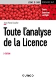 Jean-Pierre Escofier - Toute l'analyse de la Licence - 3e éd. - Cours et exercices corrigés.