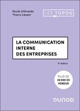 Nicole Almeida et Thierry Libaert - La communication interne des entreprises.